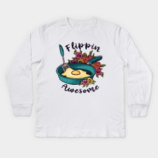 flippin awesome  breakfast pan with egg funny cooking Kids Long Sleeve T-Shirt